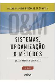 Sistemas, Organização & Métodos - uma Abordagem Gerencial