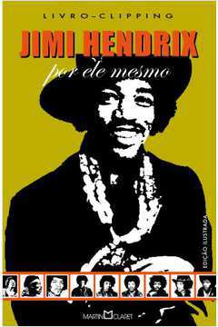 Jimi Hendrix: por Ele Mesmo
