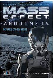 Mass Effect - Andromeda - Insurreição na Nexus