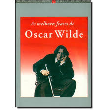 As Melhores Frases de Oscar Wilde