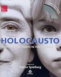 Holocausto - os Eventos e Seu Impacto na Vida de Pessoas Reais