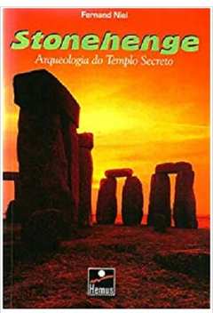 Stonehenge  Arqueologia do Templo Secreto