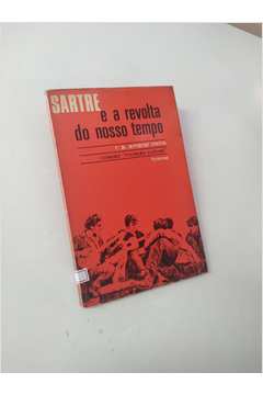 Sartre e a Revolta do Nosso Tempo