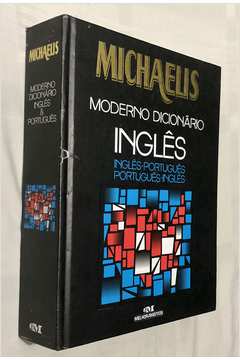 Michaelis Moderno Dicionario Ingles / Portugues - Portugues / Ingles