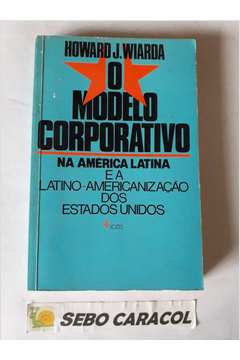 O Modelo Corporativo na América Latina e a Latino-americanização