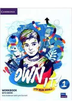 Own It! 1-its Your World-students Book