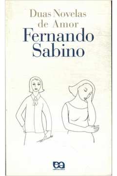 Duas Novelas de Amor de Fernando Tavares Sabino pela Atica (2002)