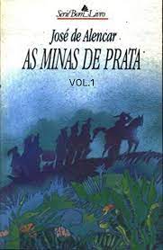 As Minas de Prata Vol. 1