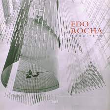 Edo Rocha, Arquiteto