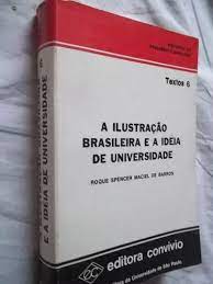 A Ilustração Brasileira e a Idéia de Universidade