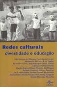 Redes Culturais: Diversidade e Educação
