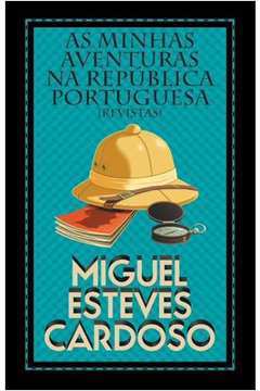 As Minhas Aventuras na Republica Portuguesa