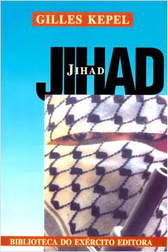 Jihad - Expansão e Declínio do Islamismo