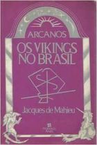 Arcanos os Vikings no Brasil