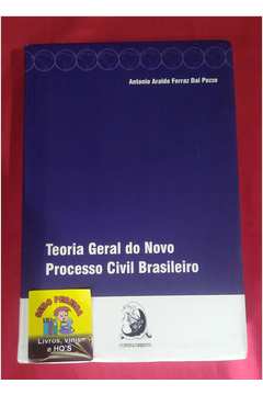Teoria Geral do Novo Processo Civil Brasileiro