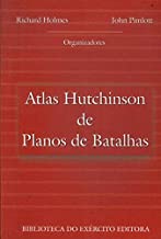 Atlas Hutchinson de Planos de Batalhas