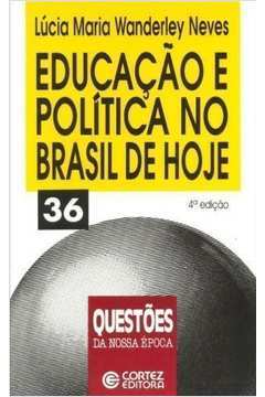 Educação e Política no Brasil de Hoje: 2ª Edição