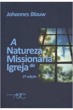 A Natureza Missionária da Igreja