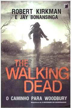 The Walking Dead: o Caminho para Woodbury