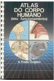 Atlas do Corpo Humano (seu Funcionamento)
