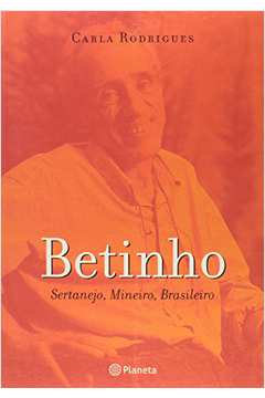 Betinho - Sertanejo, Mineiro, Brasileiro