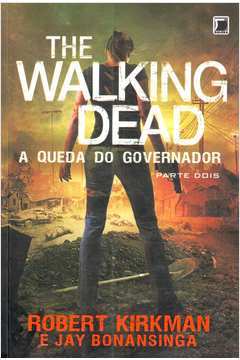 The Walking Dead: a Queda do Governo - Parte Dois