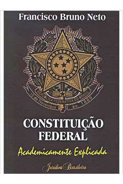 Constituição Federal - Academicamente Explicada