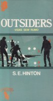 Outsiders: Vidas sem Rumo