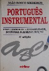 Português Instrumental: para Cursos de Contabilidade. Economia e Admin