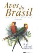 Aves do Brasil - uma Visão Artística
