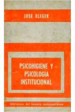 Psicohigiene y Psicologia Institucional