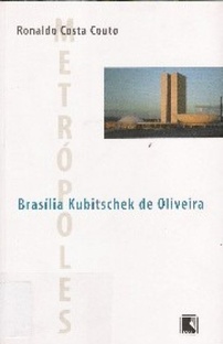 Brasília Kubitschek de Oliveira - Memórias
