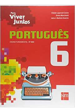 Para Viver Juntos. Português 6 - 3ª Ed.