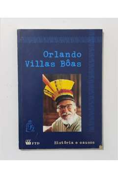 Orlando Villas Boas - Historias e Causos