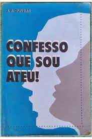 Confesso Que Sou Ateu de J a Oliveira pela Asefe (1997)
