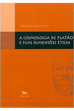 A Cosmologia de Platão e Suas Dimensões éticas