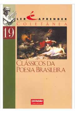 Clássicos da Poesia Brasileira Coletânea Ler é Aprender
