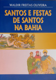 Santos e Festas de Santos na Bahia