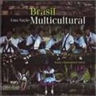 Brasil uma Nação Multicultural