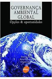 Governança Ambiental Global - Opções e Oportunidades