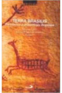 Terra Brasilis- Pré-história e Arqueologia da Psique