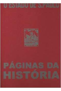 Páginas da História - o Estado de São Paulo
