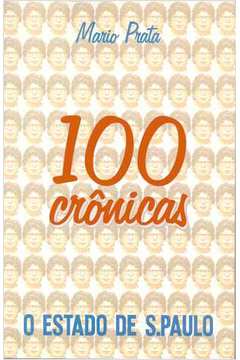 100 Crônicas - o Estado de São Paulo