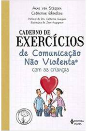 Caderno de Exercícios de Comunicação Não Violenta Com as Crianças