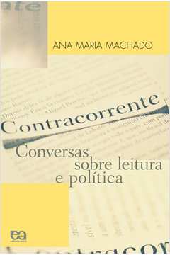 Contracorrente Conversas Sobre Leitura e Política