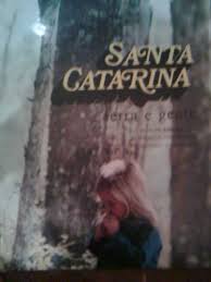 Santa Catarina Terra e Gente