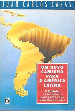 Um Novo Caminho para a América Latina