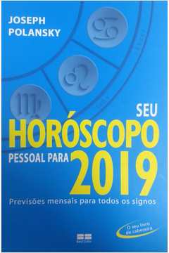 Seu Horóscopo Pessoal para 2019