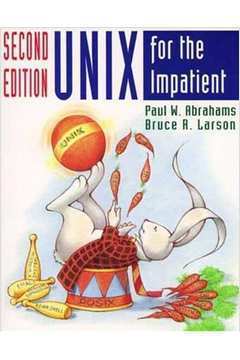 Unix For the Impatient