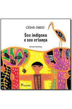 Sou Indigena e Sou Criança